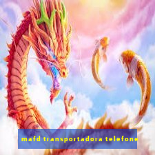 mafd transportadora telefone